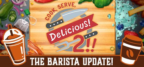 Front Cover for Cook, Serve, Delicious! 2!! (Linux and Macintosh and Windows) (Steam release): The Barista Update! cover