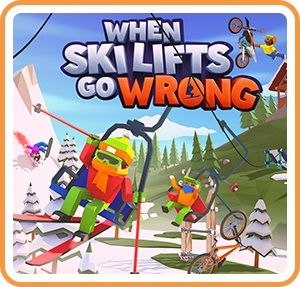 Front Cover for When Ski Lifts Go Wrong (Nintendo Switch) (download release): 1st version