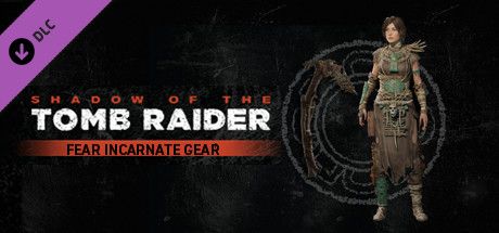 Front Cover for Shadow of the Tomb Raider: Fear Incarnate Gear (Windows) (Steam release)