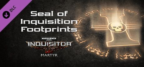 Front Cover for Warhammer 40,000: Inquisitor - Martyr: Seal of Inquisition Footprints (Windows) (Steam release)