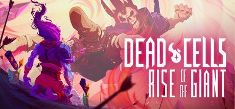 Front Cover for Dead Cells (Linux and Macintosh and Windows) (Steam release): Rise of the Giant