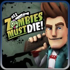 Front Cover for All Zombies Must Die! (PlayStation 3) (download release)