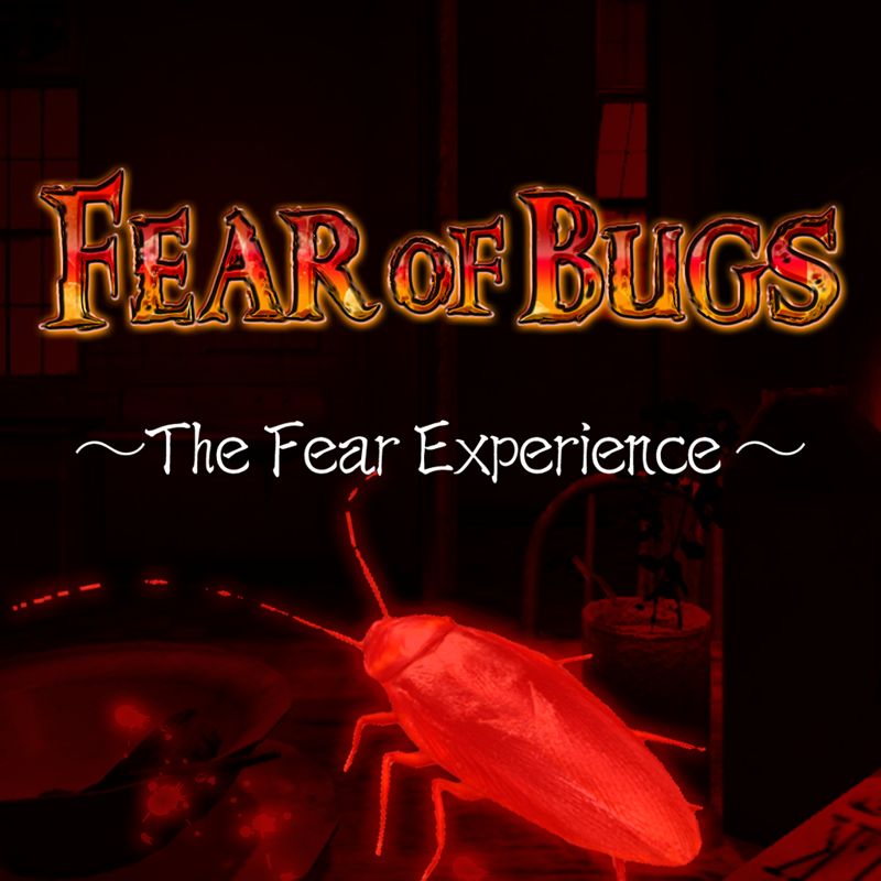 Front Cover for Fear of Bugs: The Fear Experience (PlayStation 4) (download release)