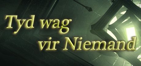 Front Cover for Tyd wag vir Niemand (Linux and Macintosh and Windows) (Steam release)