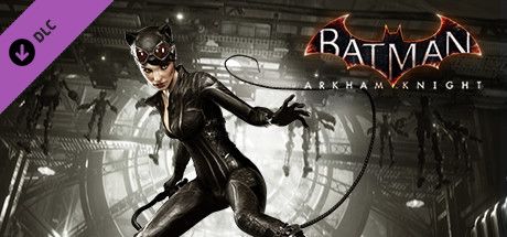 Batman: Arkham Knight - Catwoman's Revenge - MobyGames