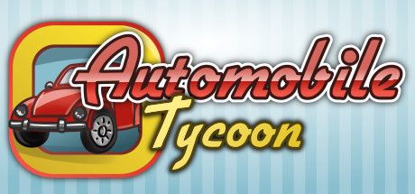 Front Cover for Automobile Tycoon (Windows) (Steam release)