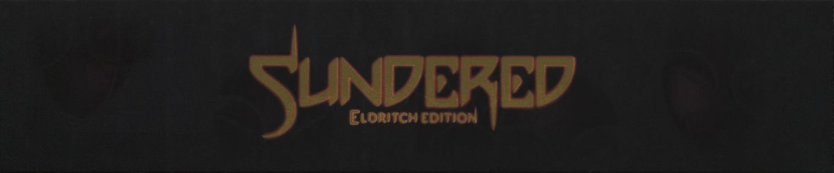 Spine/Sides for Sundered: Eldritch Edition (Linux and Macintosh and PlayStation 4 and Windows) (Kickstarter box): Top