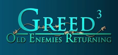Front Cover for Greed: Old Enemies Returning (Windows) (Steam release)