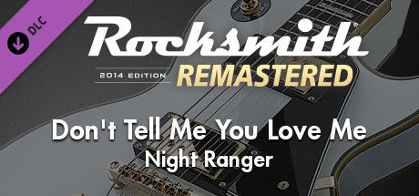 Front Cover for Rocksmith 2014 Edition: Remastered - Night Ranger: Don't Tell Me You Love Me (Macintosh and Windows) (Steam release)