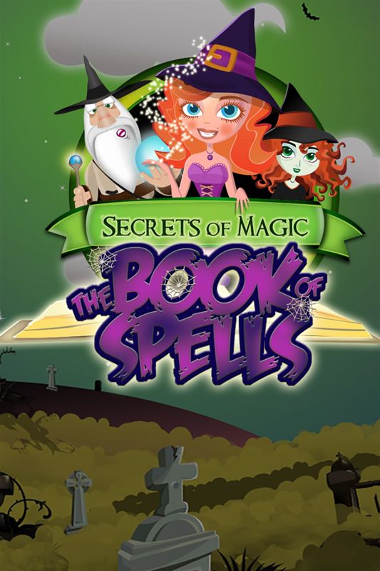 Secrets of Magic: The Book of Spells cover or packaging material ...