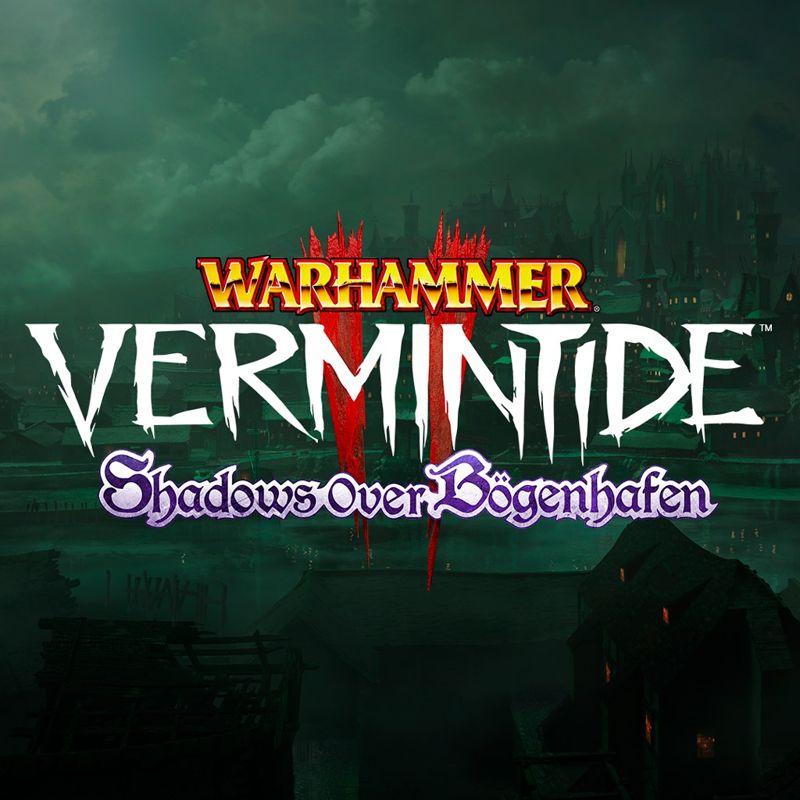 Front Cover for Warhammer: Vermintide II - Shadows Over Bögenhafen (PlayStation 4) (download release)