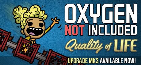 Front Cover for Oxygen Not Included (Linux and Macintosh and Windows) (Steam release): April 2019, "Quality of Life Upgrade Mk 3" version