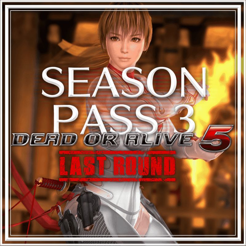 Front Cover for Dead or Alive 5: Last Round - Season Pass 3 + Character (PlayStation 4) (download release)
