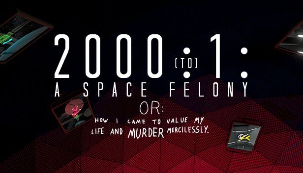 Front Cover for 2000:1: A Space Felony (Windows) (Humble Trove release): 1st version
