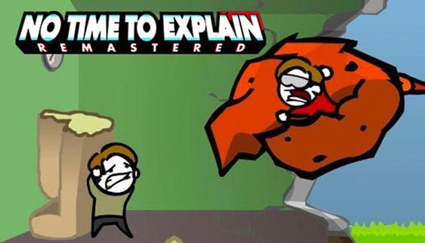 Front Cover for No Time To Explain: Remastered (Linux and Macintosh and Windows) (Humble Store release)