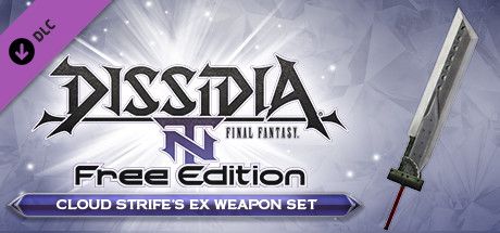 Front Cover for Dissidia: Final Fantasy NT Free Edition - Cloud Strife's EX Weapon Set (Windows) (Steam release)