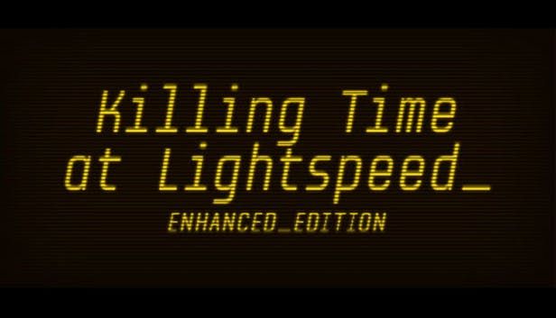 Front Cover for Killing Time at Lightspeed: Enhanced Edition (Linux and Macintosh and Windows) (Humble Store release)