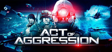 Front Cover for Act of Aggression (Windows) (Steam release)