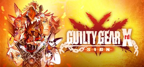 Front Cover for Guilty Gear Xrd: -Sign- (Windows) (Steam release)