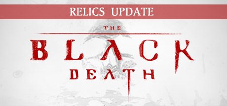Front Cover for The Black Death (Windows) (Steam release): Relics Update