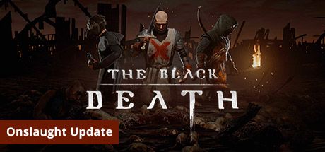 Front Cover for The Black Death (Windows) (Steam release): Onslaught Update