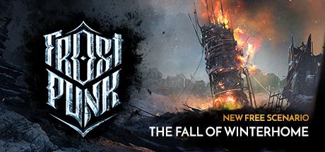 Front Cover for Frostpunk (Windows) (Steam release): The Fall of Winterhome Scenario cover