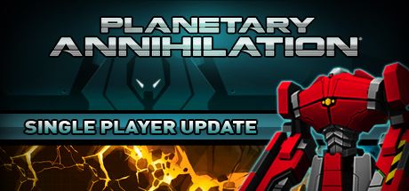 Front Cover for Planetary Annihilation (Linux and Macintosh and Windows) (Steam release): New cover after single player update