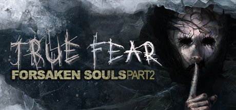 Front Cover for True Fear: Forsaken Souls - Part 2 (Macintosh and Windows) (Steam release)