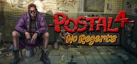 Postal 4: No Regerts (2019) - MobyGames