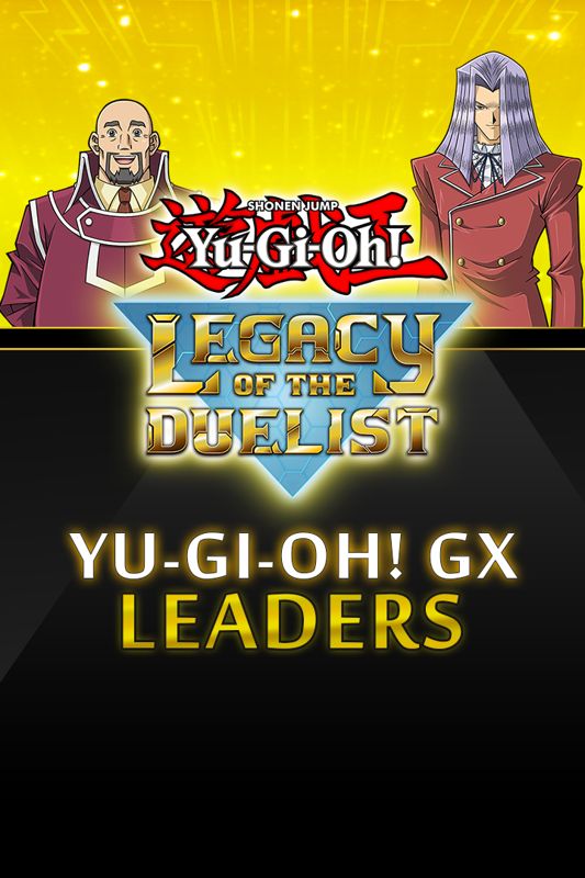 Front Cover for Yu-Gi-Oh!: Legacy of the Duelist - Yu-Gi-Oh! GX: Leaders (Xbox One) (download release)