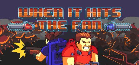 Front Cover for When It Hits the Fan (Windows) (Steam release)