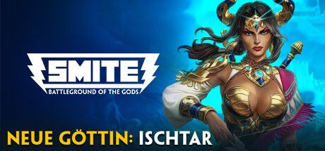 Front Cover for Smite: Battleground of the Gods (Windows) (Steam release): New Goddess: Ishtar (German version)