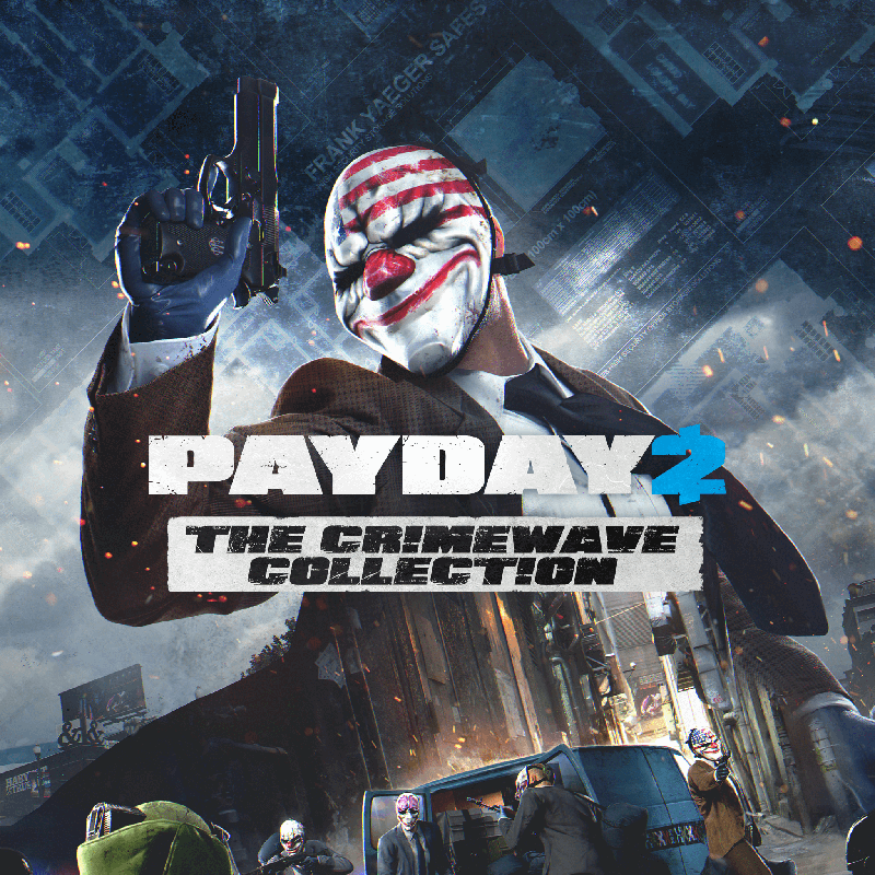 Payday 2: The Crimewave Collection (2019) - MobyGames