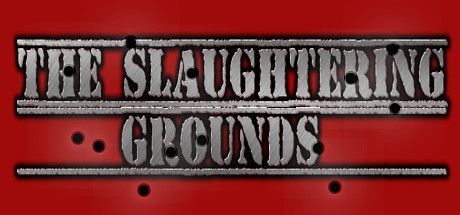 Front Cover for The Slaughtering Grounds (Windows) (Steam release)