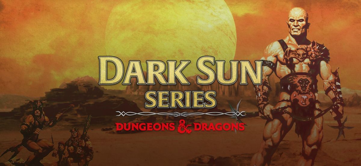 Dungeons & Dragons: Dark Sun Series (2015) - MobyGames