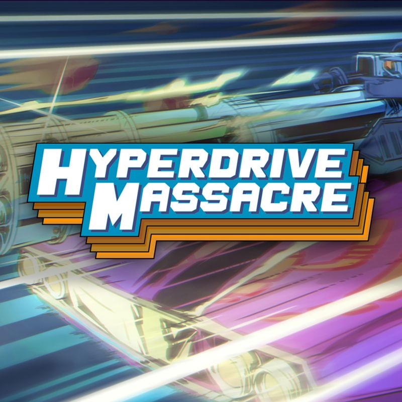 Front Cover for Hyperdrive Massacre (Nintendo Switch) (download release)