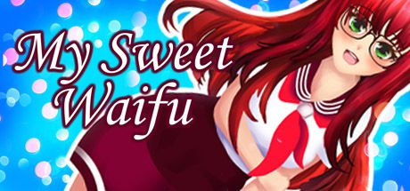 Front Cover for My Sweet Waifu (Windows) (Steam release)