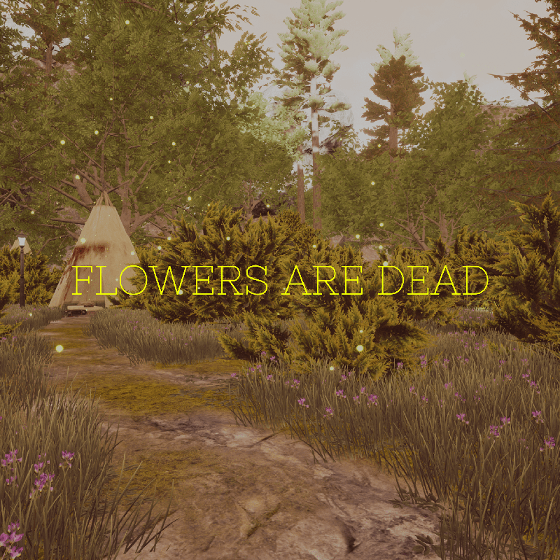 Flowers Are Dead MobyGames