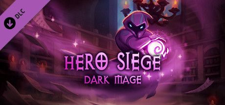 Front Cover for Hero Siege: Dark Mage (Skin) (Linux and Macintosh and Windows) (Steam release): New cover art, including game title