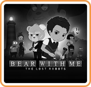 Front Cover for Bear with Me: The Lost Robots (Nintendo Switch) (download release): 1st version