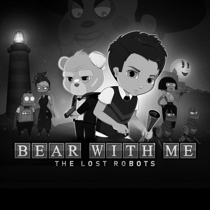 Front Cover for Bear with Me: The Lost Robots (PlayStation 4) (download release)