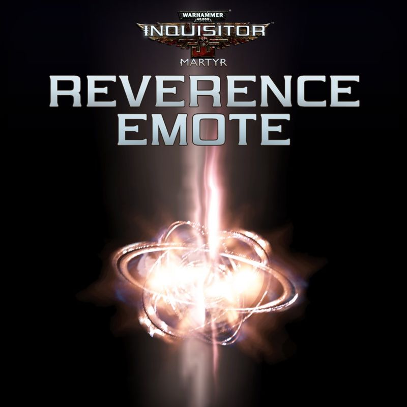 Front Cover for Warhammer 40,000: Inquisitor - Martyr: Reverence Emote (PlayStation 4) (download release)