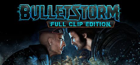 Front Cover for Bulletstorm: Full Clip Edition (Windows) (Steam release)