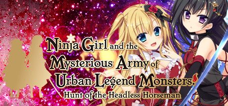 PC周辺機器 Ninja Girl and the Mysterious Army of Urban Legend Monsters! ~Hunt of the Headless Horseman~ Ninja Girl and the Mysterious Army of Urban Legend Monsters
