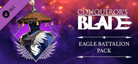 Front Cover for Conqueror's Blade: Eagle Battalion Pack (Windows) (Steam release): English version