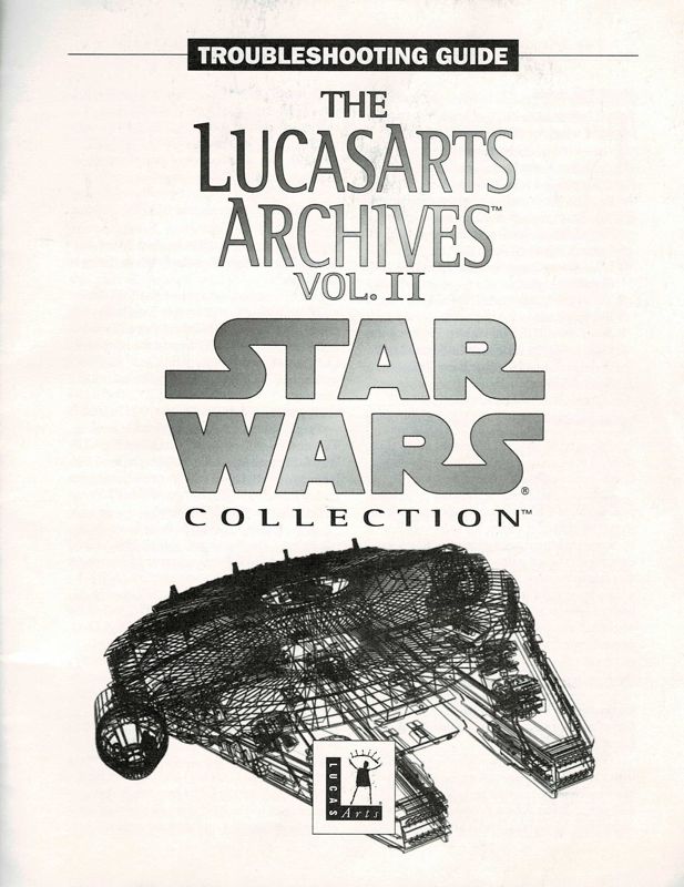 Extras for The LucasArts Archives: Vol. II - Star Wars Collection (DOS and Windows): Troubleshooting Guide - Front