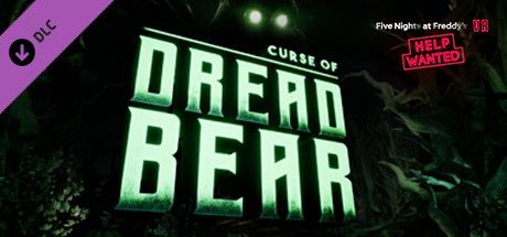 Front Cover for Five Nights at Freddy's VR: Help Wanted - Curse of Dreadbear (Windows) (Steam release)
