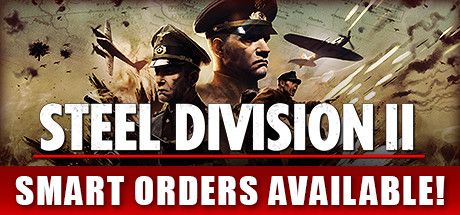 Front Cover for Steel Division II (Windows) (Steam release): Smart Orders Promotion Cover Art