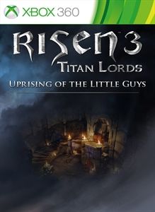 Front Cover for Risen 3: Titan Lords - Uprising of the Little Guys (Xbox 360) (download release)