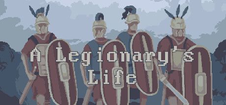 Front Cover for A Legionary's Life (Windows) (Steam release)